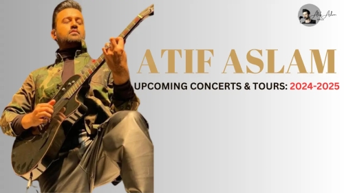 Atif Aslam Live Concerts & Tour 2024-2025